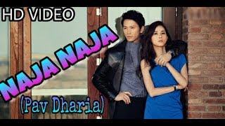 Naja Naja  Pav Dharia  Japanese Mix 2017 Latest Song [upl. by Jessey]