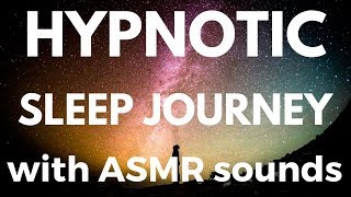 Hypnotic ASMR for Sleep with Auditory ASMR triggers INTERGALACTIC SPACE TRAVEL [upl. by Linet]