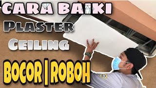 Cara Baiki Plaster Siling yang berlubang dengan JIMAT [upl. by Egduj221]