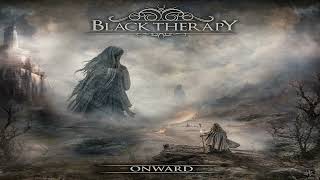 Melodic Death Metal 2022 Full Album quotBLACK THERAPYquot  Onward [upl. by Gayelord]