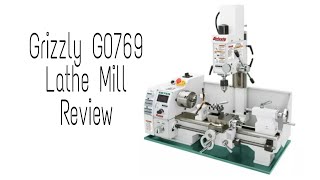 Grizzly G0769 Lathe Mill Combo Review and modifications Part 1 [upl. by Ahsienot339]