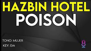 Hazbin Hotel  Poison  Karaoke Instrumental  Female [upl. by Elokyn]