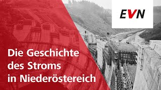 Die Geschichte des Stroms in Niederösterreich [upl. by Noroj]