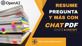 Resumir Papers y PDFs con Chat PDF y la IA de ChatGPT  Herramienta GRATIS y Fácil de Usar [upl. by Sall]