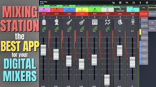 MIXING STATION  The BEST App For DIGITAL MIXERS [upl. by Vierno137]