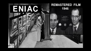 Computer History 1946 ENIAC Computer History Remastered FULL VERSION First Electronic US ENIAC DAY [upl. by Gladine750]