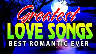 Romantic Love Songs of All Time With Lyrics  Best Hits 70s 80s 90s Collection [upl. by Nylyoj]