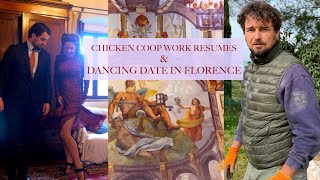 RENOVATING A RUIN Dancing Date in Florence Finally Resuming Chicken Coop Cottage Renovation Ep56 [upl. by Haven]