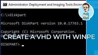 Adding a WinPE to a VHD  Create a Windows Image Tutorial  Part 4 [upl. by Ennaylloh365]