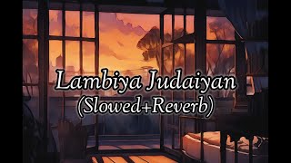 Lambiya Judaiyan Slowed  Reverb  Bilal Saeed  SØultune [upl. by Siuluj]