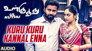 Ul Khuthu Songs  Kuru Kuru Kannal Enna Full Song  DineshNanditha  Justin Prabhakaran [upl. by Kaila]