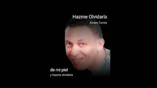 Hazme olvidarla letra [upl. by Rozanne]