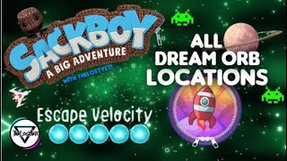 Escape Velocity  All Dreamer Orb Locations  Sackboy A Big Adventure [upl. by Noskcire]