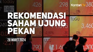 Rekomendasi Saham Pilihan Jelang Libur Paskah  KONTAN Rekomendasi Saham [upl. by Aleksandr]