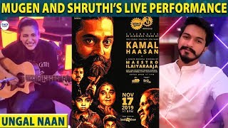 Ungal Naan  Shruthi Haasan and Akshara Haasans Live Video from the Stage  Kamal 60  LittleTalks [upl. by Ajssatsan948]