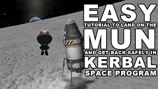 KSP made easy How to land on the Mun  Kerbal Space Program Tutorial [upl. by Elatsyrk]