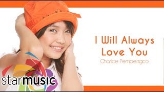 Charice Pempengco  I Will Always Love You Audio 🎵  Charice [upl. by Lleznol]