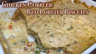 Chicken Cobbler Made w Red Lobster Cheddar Bay Biscuit Mix [upl. by Kapor]