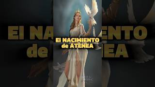 El NACIMIENTO de ATENEA [upl. by Niuqram822]