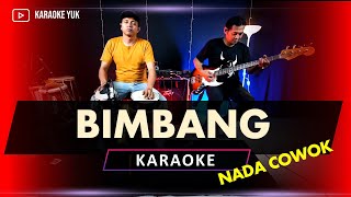 BIMBANG Elvy S NADA COWOK PRIA KARAOKE [upl. by Akinajnat]