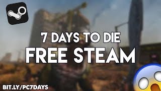 How to Download 7 Days to Die Free Pc Version  Tutorial [upl. by Zwart]