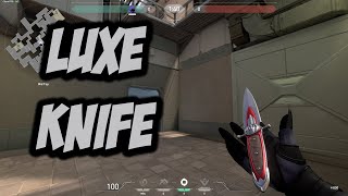 LUXE MELEE SKIN GAMEPLAY LUXE KNIFE  VALORANT LUXE COLLECTION [upl. by Asaph]