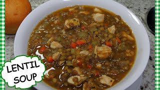 HOW TO MAKE LENTIL SOUP  CHICKEN LENTIL SOUP RECIPE  LENTIL SOUP [upl. by Sibell]