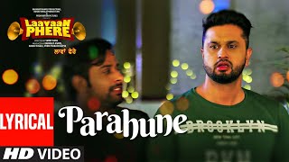 Parahune Lyrical Song Ranjit Bawa  Laavaan Phere  Roshan Prince  Rubina Bajwa [upl. by Griswold]