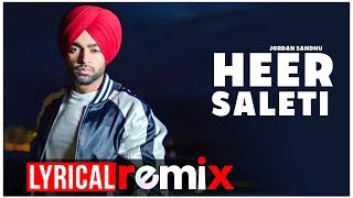 Heer Saleti Lyrical Remix  Jordan Sandhu  Latest Punjabi Songs 2019  Speed Records [upl. by Auhel]