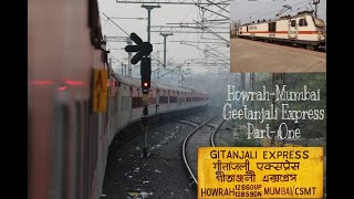 JOURNEY  Gitanjali Express  Howrah To Mumbai  Full Journey  PART ONE  Indian Railways [upl. by Chafee209]