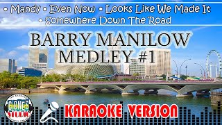 BARRY MANILOW Medley Karaoke [upl. by Nomahs235]