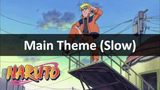 Naruto Unreleased Soundtrack  Naruto Main Theme Slow Ver [upl. by Malinde]