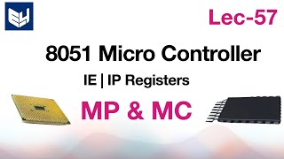 8051 microcontroller  IE and IP registers [upl. by Anilatsyrc475]