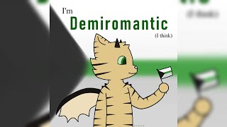 Im Demiromantic I think [upl. by Dripps]