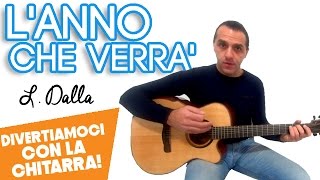 LANNO CHE VERRA  LUCIO DALLA  CHITARRA [upl. by Andree]