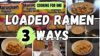 Loaded RAMEN  THREE Ways  COOKING For ONE [upl. by Weld343]