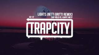 San Holo vs Kanye West  Lights Nitti Gritti Remix [upl. by Clintock]