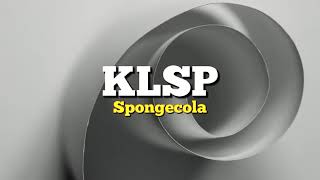 Spongecola  KLSP Karaoke [upl. by Nevanod]