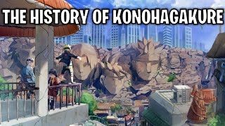 The History Of Konohagakure The Village Hidden In The Leaves Naruto [upl. by Callida]