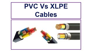 XLPE Vs PVC Cable [upl. by Ettenauq]