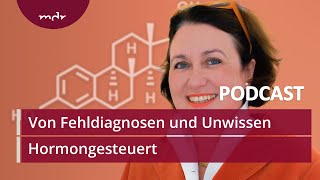 1 Wechseljahre Von Fehldiagnosen und Unwissen  Podcast Hormongesteuert  MDR [upl. by Retla385]