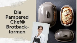 Pampered Chef Brotbackformen  Überblick und Tipps [upl. by Itraa]