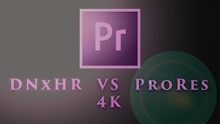 DNxHR vs ProRes GH5 UHD Video editing formats [upl. by Trebmal]