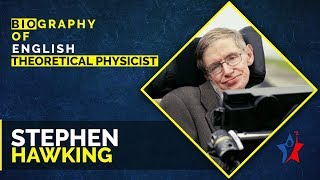 Stephen Hawking Biography in English  Theoretical Physicist amp Cosmologist [upl. by Eatnhoj]