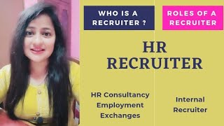 HR Recruiter  Role of HR Recruiter  HR consultant amp Internal Recruiter HR role readytogetupdate [upl. by Brenna]