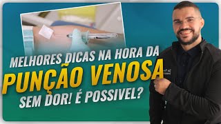 COMO FAZER A PUNÇÃO VENOSA PERFEITA Melhores Dicas na Hora do Acesso Venoso Periférico [upl. by Jarad]