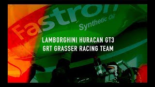 GRT Grasser Racing Team  Lamborghini Huracan GT3  Blancpain GT Series [upl. by Ahselaf96]