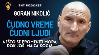 GORAN NIKOLIĆ  Biblija je sve najavila na pogrešnom smo koloseku [upl. by Stephannie]