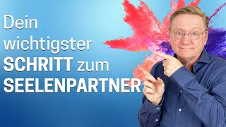 SO öffnest Du dich für deinen Seelenpartner [upl. by Eillak]