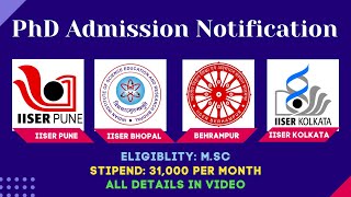 PhD Admission at IISER Kolkata IISER Behrampur IISER Pune IISER Bhopal amp NISER Bhubaneswar [upl. by Monney]